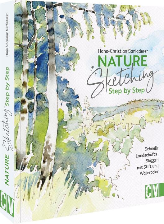 Image du produit Buch Nature Sketching Step by Step (Allemand, Hans-Christian, Sanladerer, 2022)