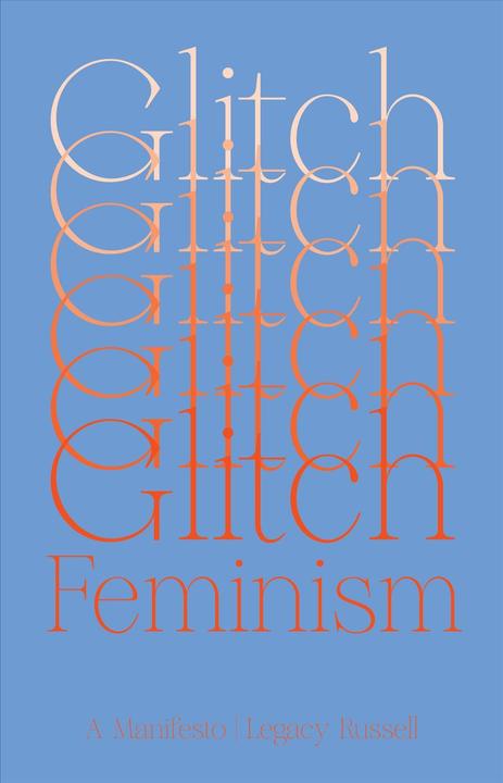 Produktbild Russell:Glitch Feminism (Englisch, Legacy Russell, 2020)