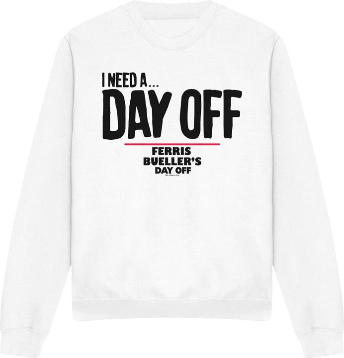 Ferris Bueller´s Day Off Ferris Bueller's Day Off Ferris Bueller Needs A Day Off Sweatshirt