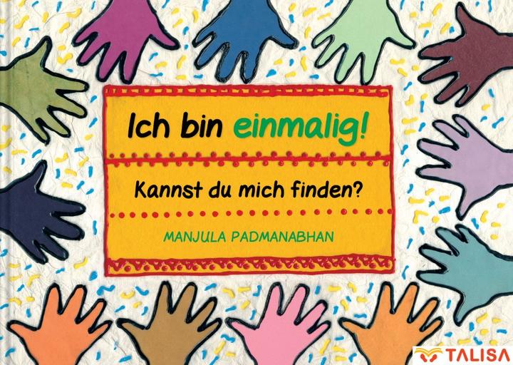 Produktbild Ich bin einmalig! Kannst du mich finden? (Deutsch, Französisch, Englisch, Aylin Keller, MANJULA PADMANABHAN, 2017)