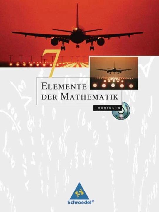 Actual product image Elemente der Mathematik 7. Schülerband. Thüringen (German, Heinz Riesel, Friedrich Suhr, Helmut Postel, Werner Ladenthin, 2011)