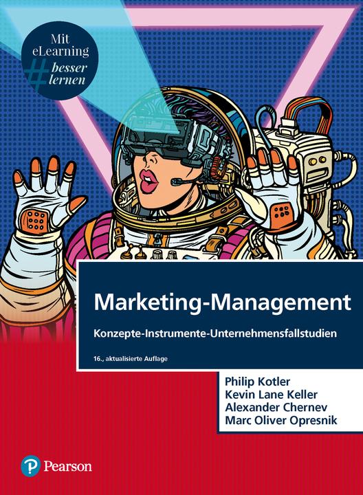 Actual product image Marketing-Management (German, Philip Kotler, Marc Oliver Opresnik, Kevin Lane Keller, Alexander Chernev, 2023)