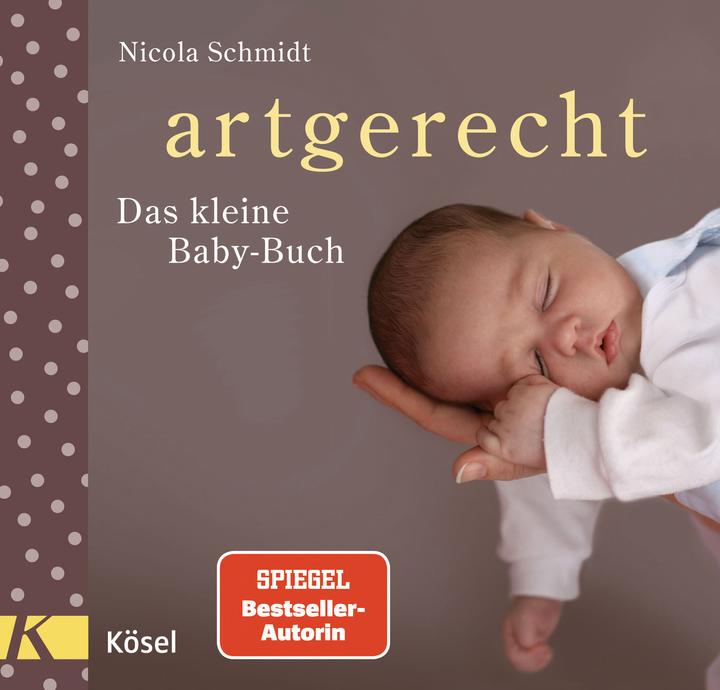 Produktbild artgerecht - Das kleine Baby-Buch (Deutsch, Nicola Schmidt, 2017)