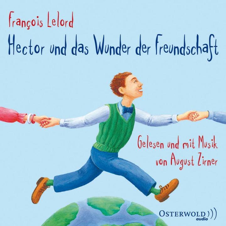 Produktbild Hector und das Wunder der Freundschaft (François Lelord, Deutsch)
