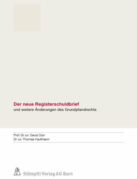 Produktbild Der neue Registerschuldbrief (Deutsch, Thomas Kaufmann, 2012)