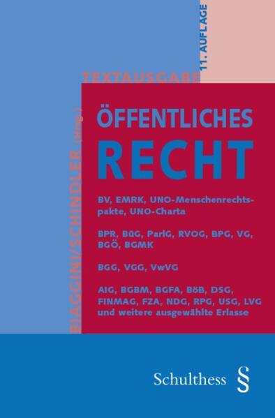 Textausgabe Öffentliches Recht (Deutsch, Benjamin Schindler, Giovanni Biaggini, 2023)