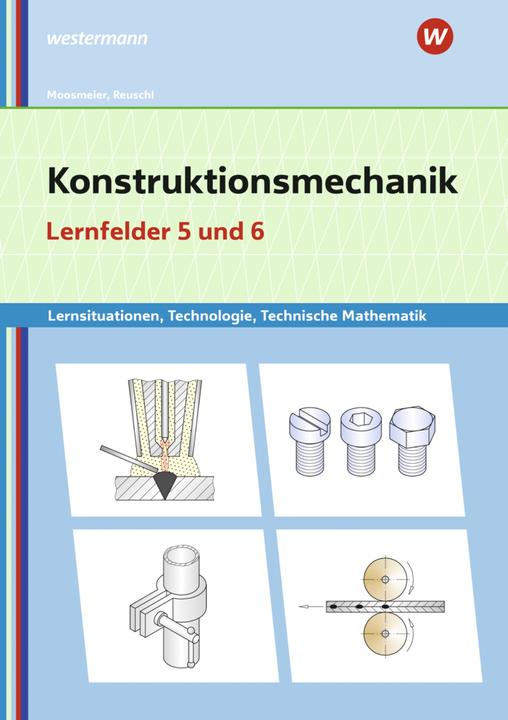 Actual product image Konstruktionsmechanik LF 5-6 LS 2020 (German, Moosmeier, Gertraud/Reuschl, Werner, 2020)