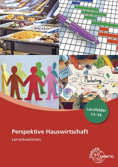 Produktbild Blask-Sosnowski:Perspektive Hauswirtsch (Deutsch, Claudia/Förstner, Roswithaua, Ohlendorf, Ingrid/Blömers, 2023)