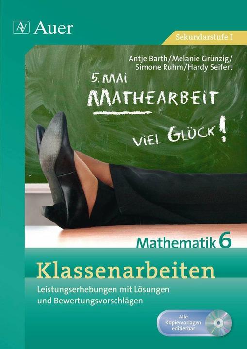 Klassenarbeiten Mathematik 6 (Tedesco, H. Seifert, A. Barth, S. Fame, M. Grünzig, 2021)