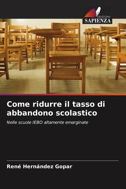 Produktbild Come ridurre il tasso di abbandono scolastico (René Hernández Gopar, 2023)
