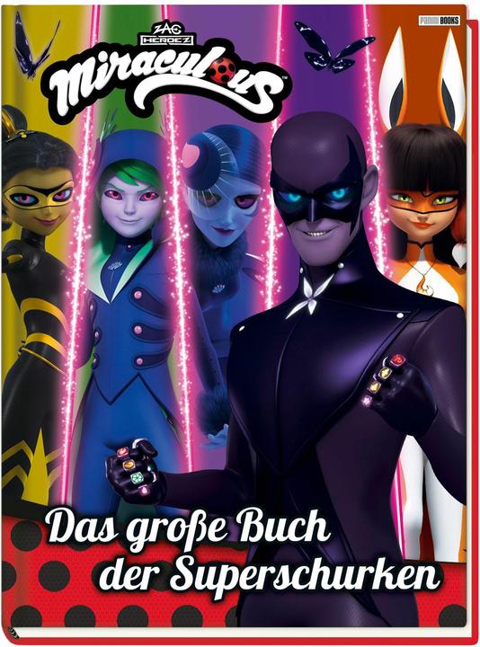 Actual product image Panini Miraculous: Das grosse Buch der Superschurken (German, Claudia weber, 2024)