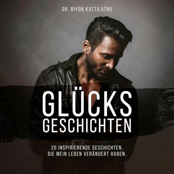 Immagine prodotto Glücksgeschichten: 20 inspirierende Geschichten, die mein Leben verändert haben (Tedesco, Kattilathu, Biyon, 2018)