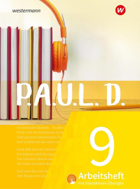 Actual product image P.A.U.L. D. (Paul) 9. Arbeitsheft interaktiven Übungen. Für Gymnasien und Gesamtschulen - Neube (German, Sabine Aland, Siegfried G. Rojahn, Luzia Schünemann, Timothy Schwake, Achim Sigge, 2023)