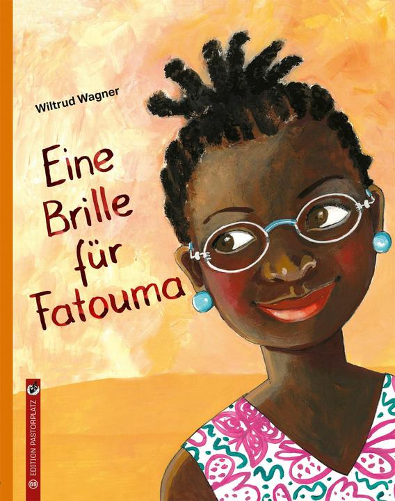 Image du produit Une paire de lunettes pour Fatouma (Allemand, Wagner, Wiltrud, 2024)