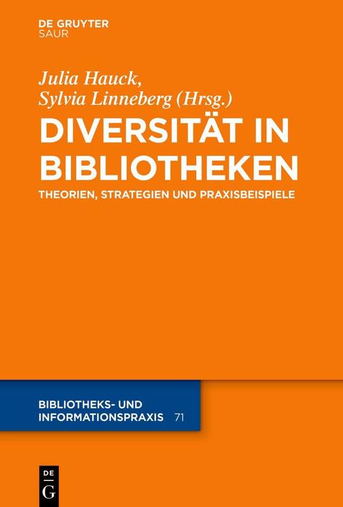 Immagine prodotto La diversità nelle biblioteche (Tedesco, Julia Hauck, Sylvia Linneberg, 2021)