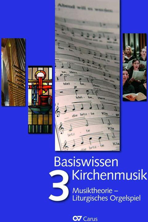Image du produit Basiswissen Kirchenmusik (Band 3): Musiktheorie - Gemeindebegleitung (Allemand, Thomas Albus, Franz Josef Stoiber, 2020)