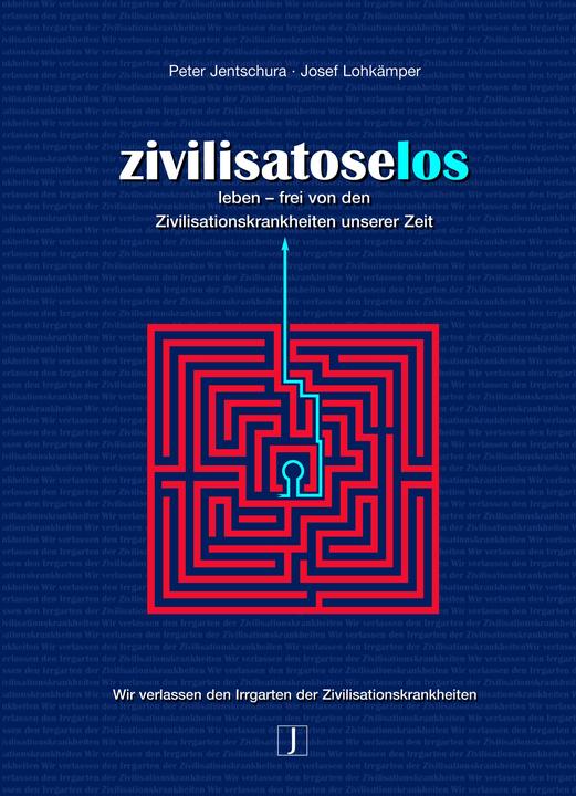 Produktbild Zivilisatoselos (Deutsch, Peter Jentschura, Josef Lohkämper, 2004)