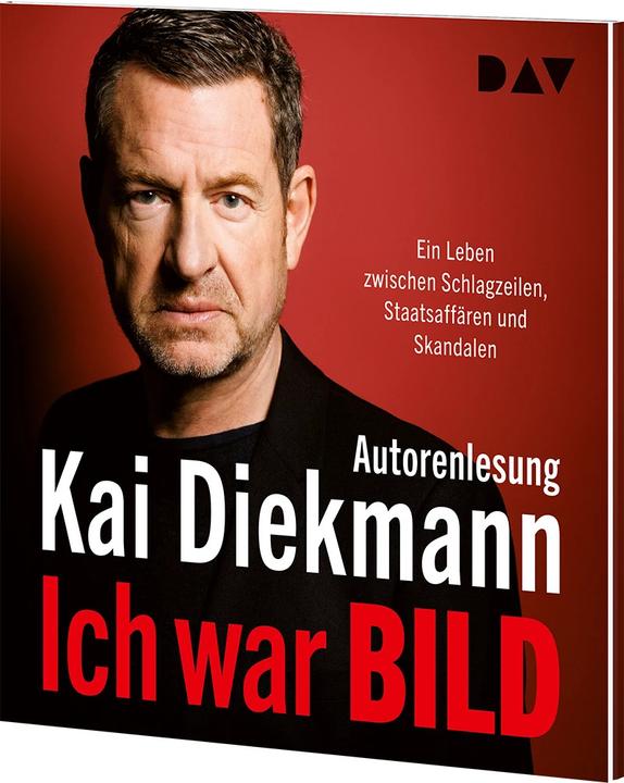 Produktbild Ich war BILD. Ein Leben zwischen Schlagzeilen, Staatsaffären und Skandalen (Kai Diekmann, Deutsch)