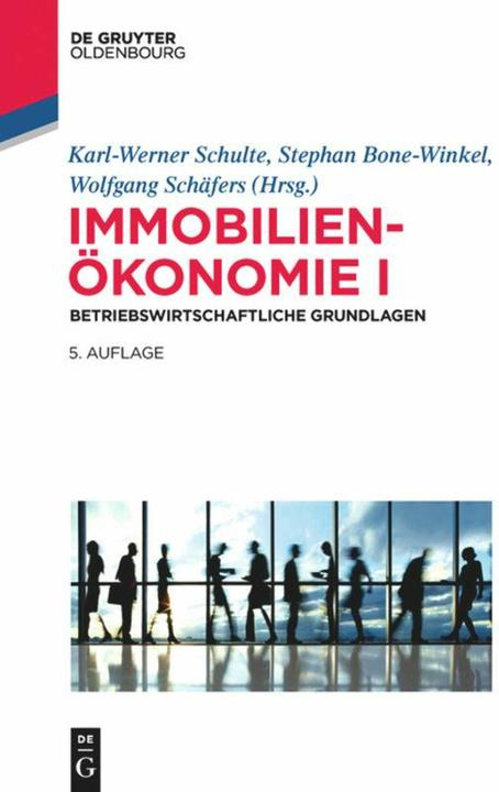 Image du produit Immobilienökonomie I (Allemand, Stephan Bone-Winkel, Wolfgang Schäfers, Karl-Werner Schulte, 2015)