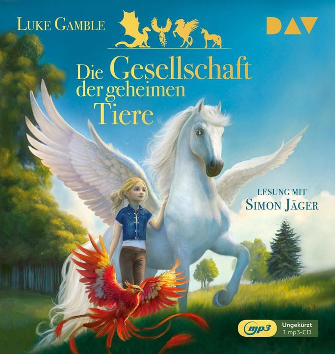 Die Gesellschaft der geheimen Tiere (Teil 1) (Friedrich Pflüger, Bente Schlick, Luke Gamble, Simon Jäger, Deutsch)