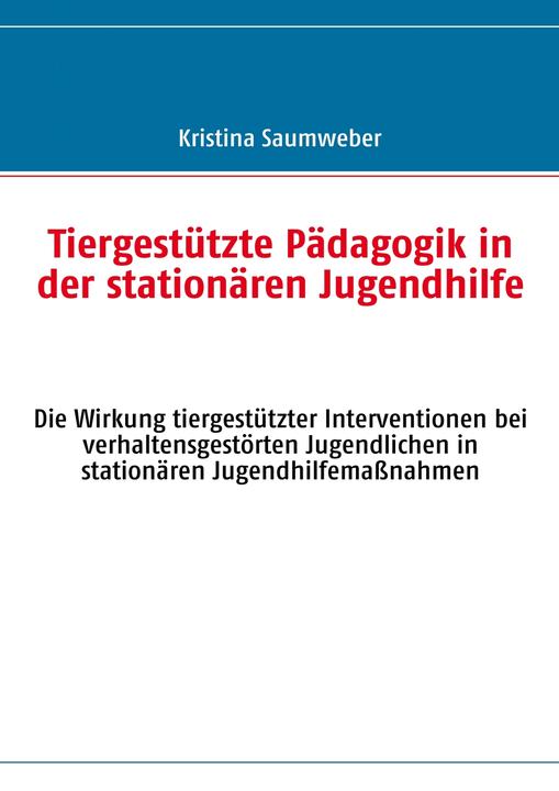 Actual product image Animal-assisted pedagogy in residential youth care (German, Kristina, Hem weaver, 2009)