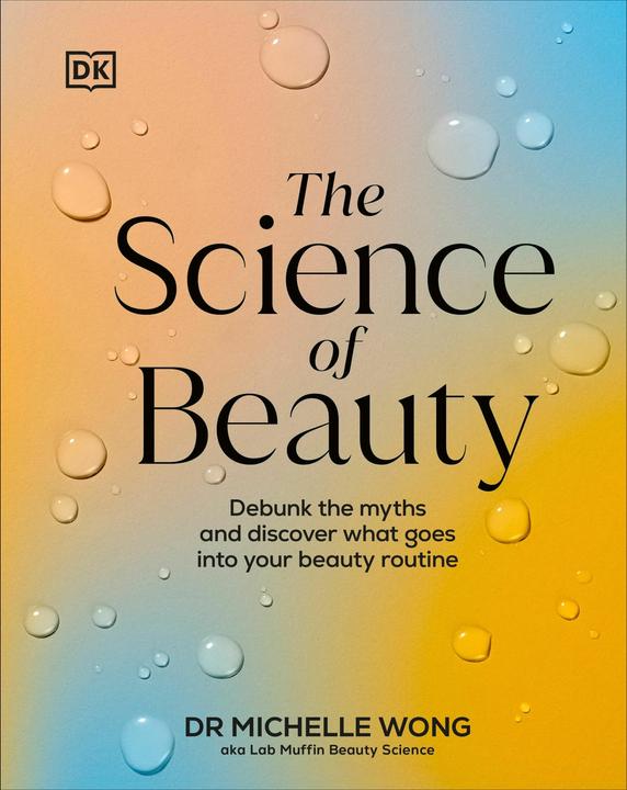 The Science of Beauty (Anglais, Michelle Wong, 2024)