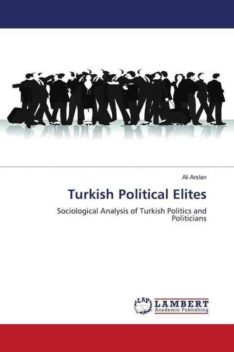 Produktbild Turkish Political Elites (Deutsch, Ali Arslan, 2011)