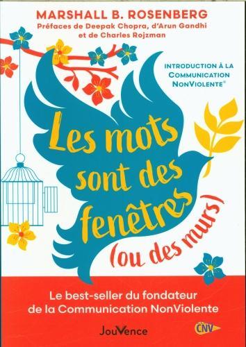 Les mots sont des fenêtres (ou des murs) (Französisch, Rosenberg Marshall B., 2024)
