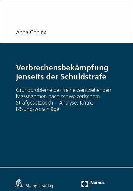 Immagine prodotto Verbrechensbekämpfung jenseits der Schuldstrafe (Tedesco, Anna Coninx, 2024)