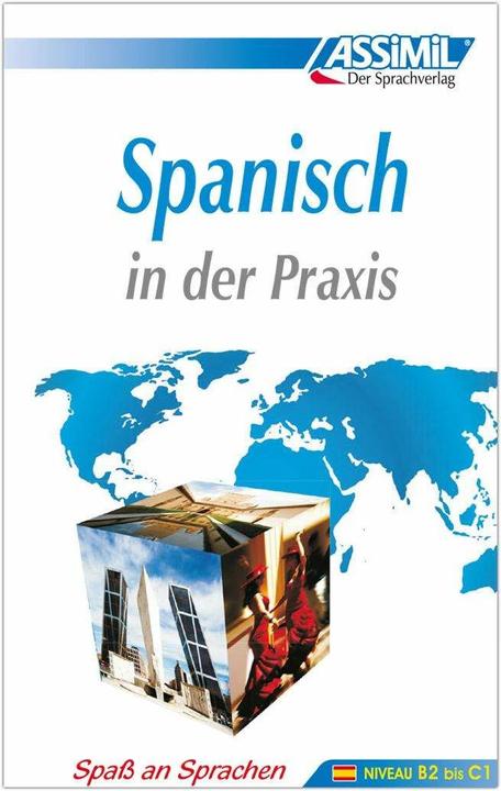 Image du produit Spanisch in der Praxis. Fortgeschrittenenkurs für Deutschsprechende. Lehrbuch (Niveau B2-C1) (Allemand, Francisco Javier Antón Martínez, 2022)