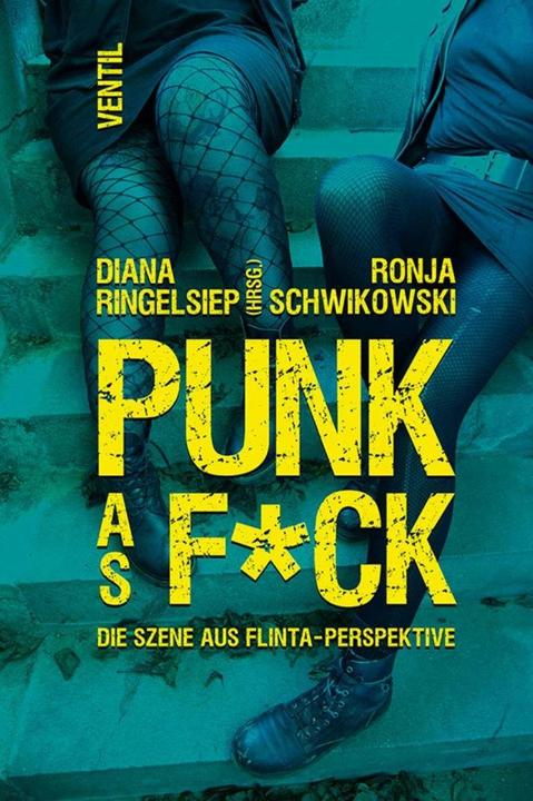 Immagine prodotto PUNK as F*CK (Tedesco, Ronja Schwikowski, Diana Ringelsiep, 2022)