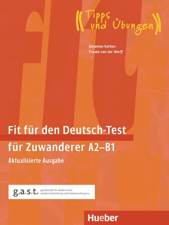 Produktbild Fit für den Deutsch-Test für Zuwanderer A2-B1 (Deutsch, Frauke van der Werff, Johannes Gerbes, 2023)