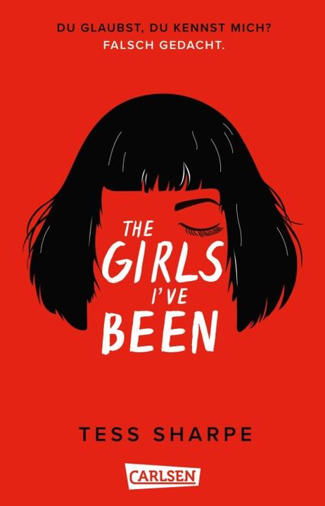 Produktbild The Girls I've Been (Tess Sharpe, Deutsch)
