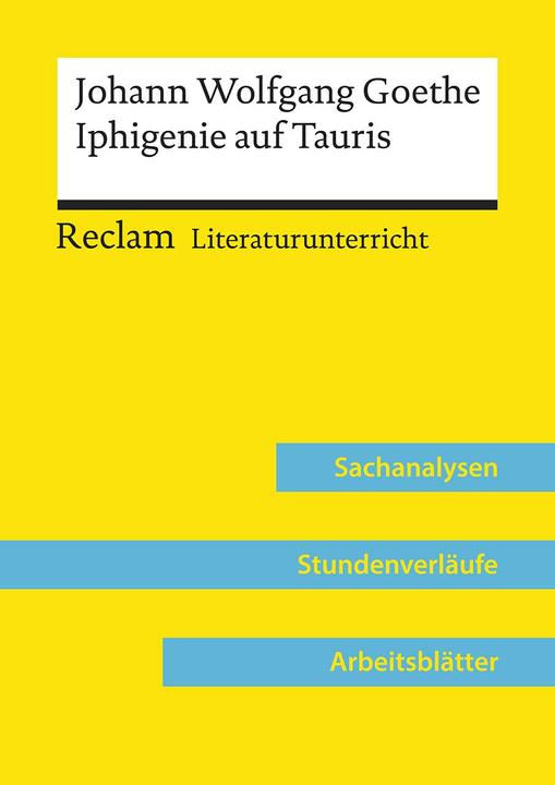 Produktbild Johann Wolfgang Goethe: Iphigenie auf Tauris (Lehrerband) (Deutsch, Max Kämper, 2019)