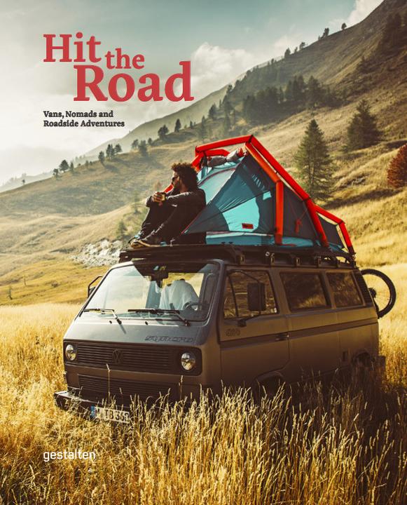 Produktbild Hit the Road (Englisch, Gestalten, Robert Klanten, Maximilian Funk, Chris Scott, 2018)
