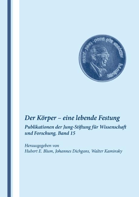 Produktbild Körper-eine lebende Festung (Deutsch, Johannes Dichgans, Hubert E. Blum, Walter Kaminsky, 2008)