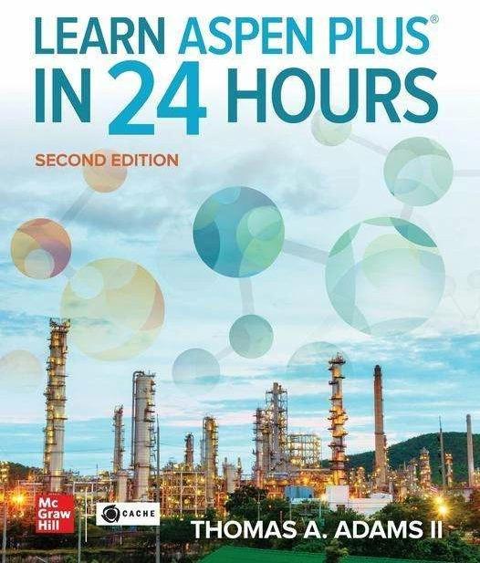 Actual product image Learn Aspen Plus in 24 Hours (English, Thomas Adams, 2022)