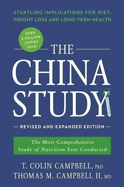 Immagine prodotto The China Study: Edizione riveduta ed ampliata (Inglese, T Colin Campbell, Thomas M. Campbell, 2016)