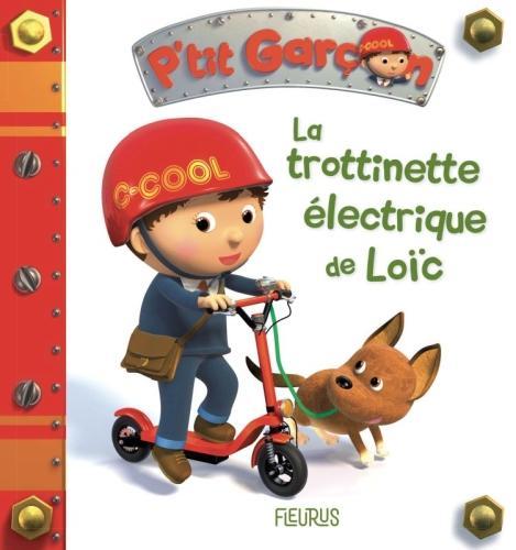 Produktbild Fleurus La trottinette électrique de Loïc (Französisch, Nesme Alexis, Bélineau Nathalie, 2021)