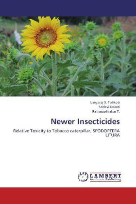 Actual product image Newer Insecticides (T. Ratnasudhakar, Lingaraj S. Talikoti, Sridevi Dasari, 2012)