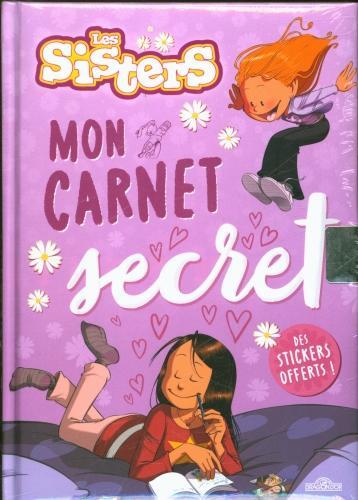 Produktbild Les Livres du Dragon d'Or Les Sisters : mon carnet secret : des stickers offerts!