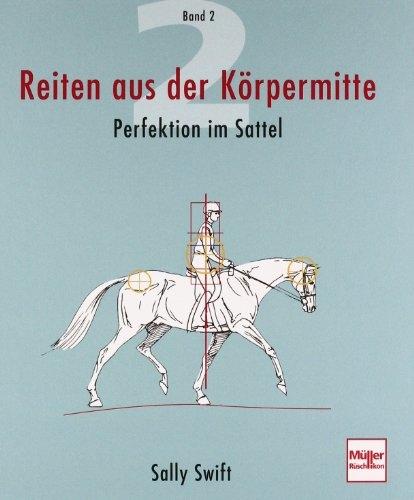 Immagine prodotto Reiten aus der Körpermitte, Band 2 (Tedesco, Sally veloce., 2023)