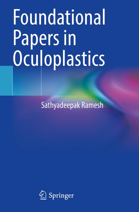 Actual product image Foundational Papers in Oculoplastics (Sathyadeepak Ramesh, 2023)