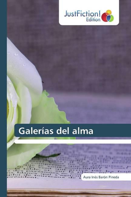 Galerías del alma (Aura Inés Barón Pineda, 2019)