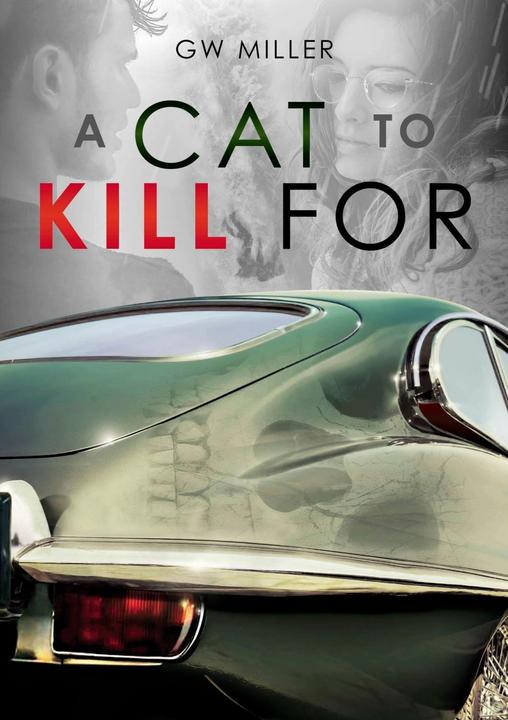 A Cat to Kill For (English, G.W. Miller, 2019)