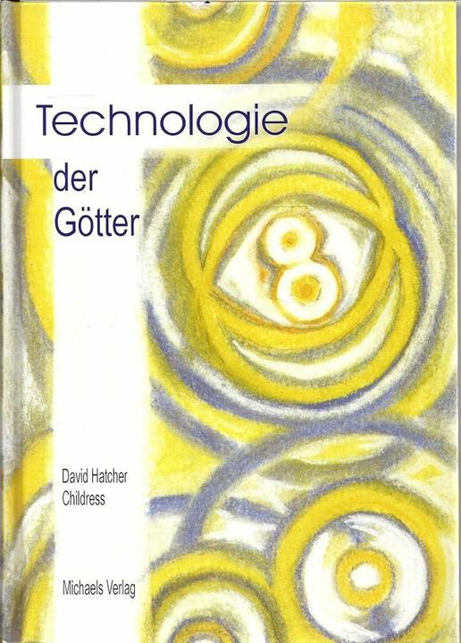 Produktbild Technologie der Götter (Deutsch, David Hatcher Childress, 2024)