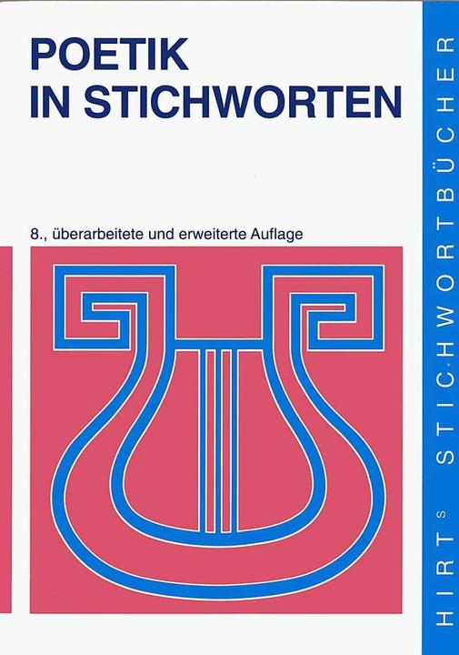 Image du produit Poetik in Stichworten (Allemand, Martin Neubauer, Ivo Braak, 2001)