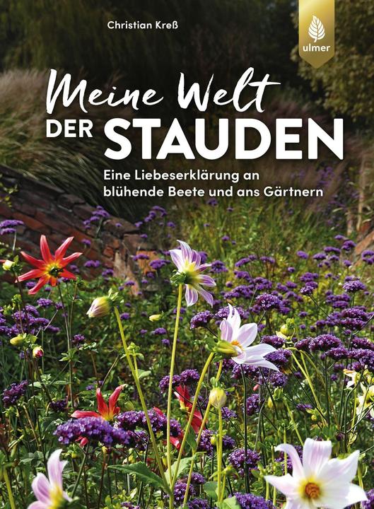 Image du produit Meine Welt der Stauden (Allemand, Christian Kress, 2021)