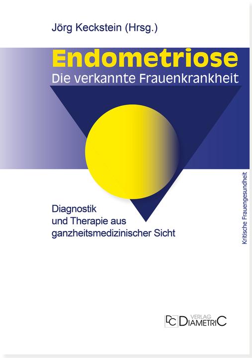 Immagine prodotto Endometriose - Die verkannte Frauenkrankheit (Tedesco, Joanna Lupo, Prof Jörg Keckstein, MD, Dott.ssa Anja Maria Engelsing, Prof Dr med Gerhard Leyendecker, 2019)