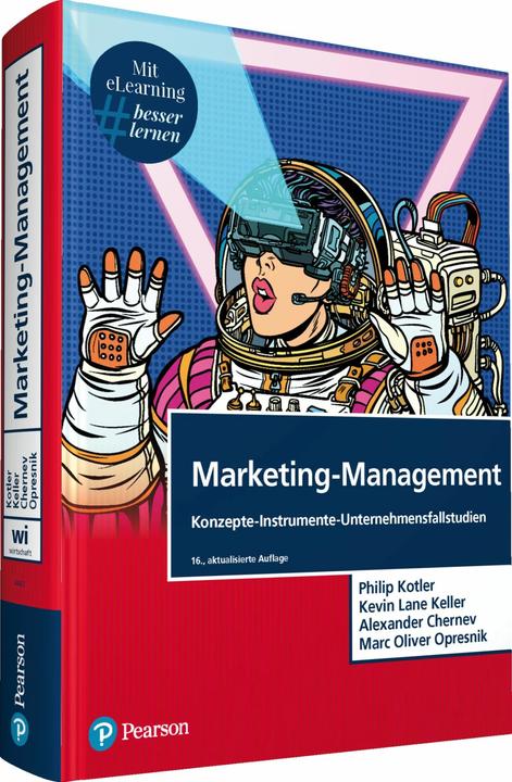 Actual product image Marketing-Management (German, Philip Kotler, Marc Oliver Opresnik, Kevin Lane Keller, Alexander Chernev, 2023)